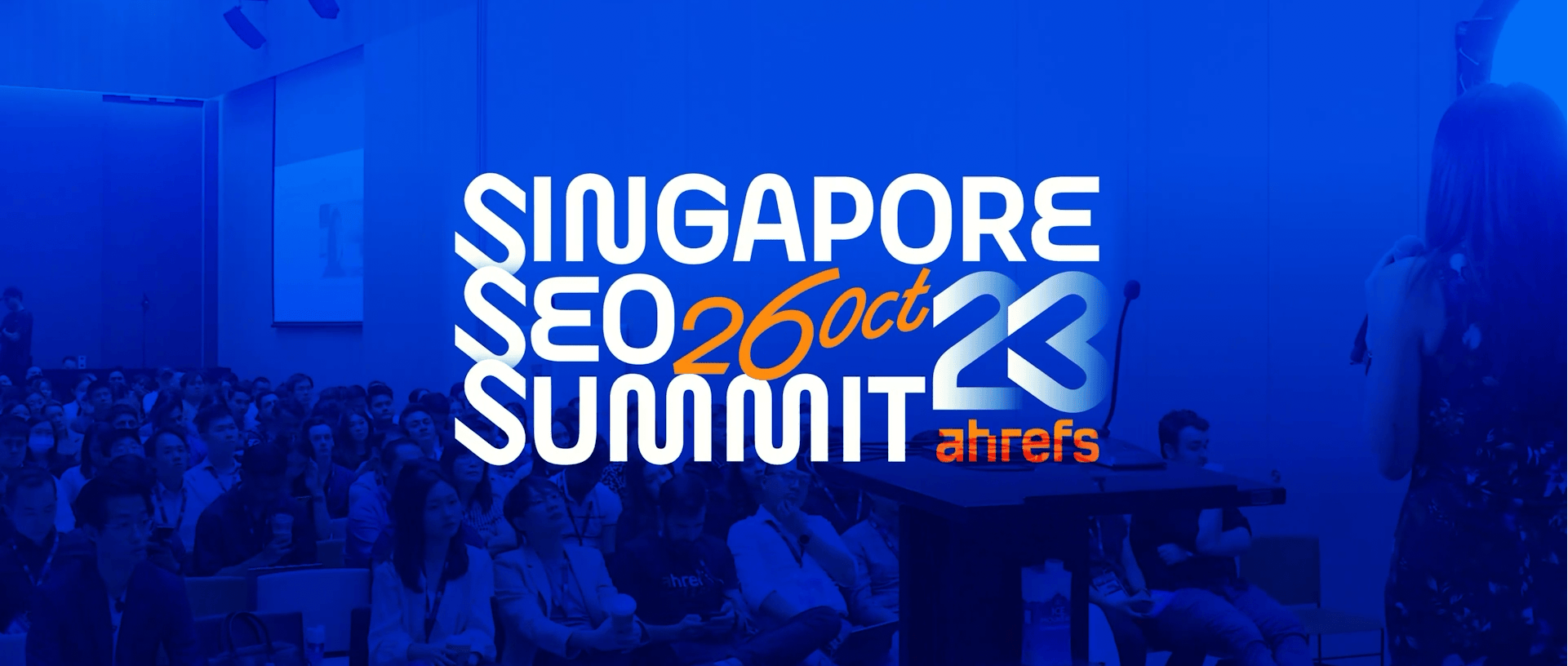 Ahrefs SEO Summit Singapore 2023